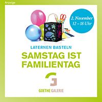 Goethe Galerie Jena - Familiensamstag November